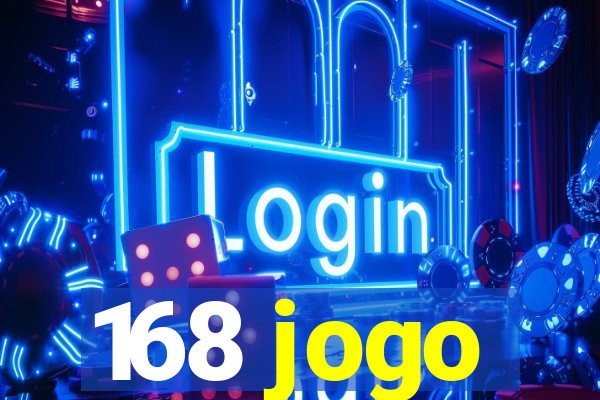 168 jogo